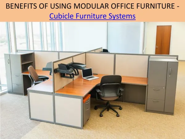 Benefits of using modular office furniture
