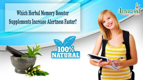 Which Herbal Memory Booster Supplements Increase Alertness Faster?