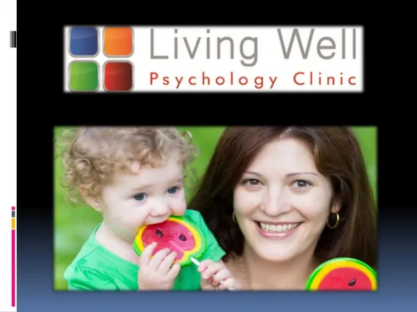 Living Well Psychology Clinic ! Find a Psychologist