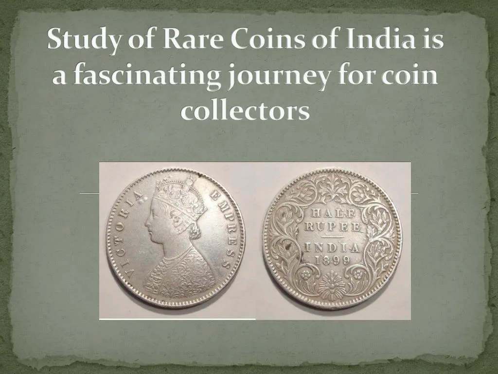 study of rare coins of india is a fascinating journey for coin collectors