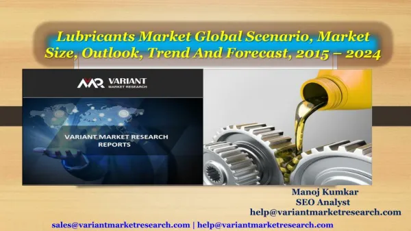Lubricants Market Global Scenario