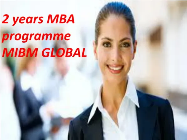 2 years MBA programme one of the programmes