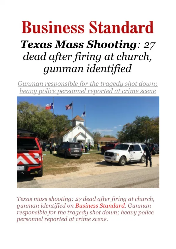 Texas mass shooting: 27 dead after firing at church, gunman identified