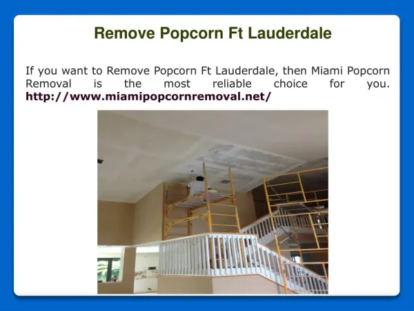 Remove Popcorn Ft Lauderdale