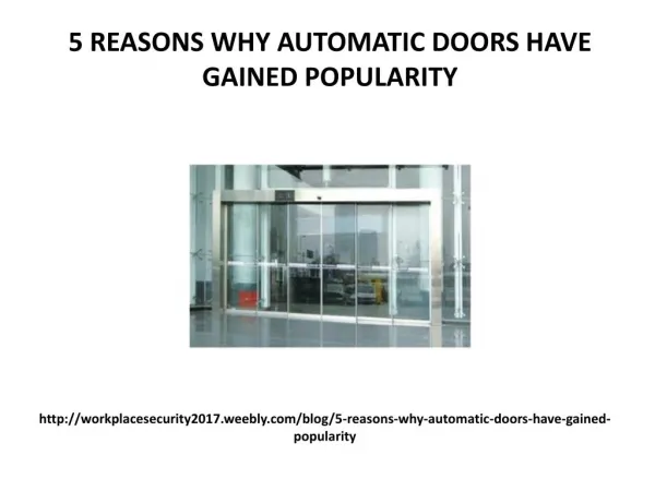 5 REASONS WHY AUTOMATIC DOORS HAVE GAINED POPULARITY