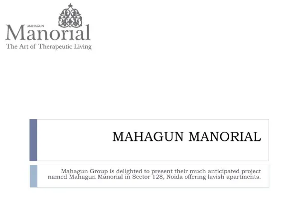 Mahagun Manorial Noida Extension @ 9560090054
