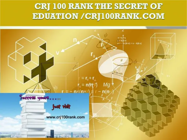 CRJ 100 RANK The Secret of Eduation /crj100rank.com