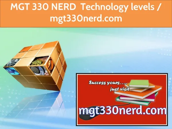 MGT 330 NERD Technology levels / mgt330nerd.com