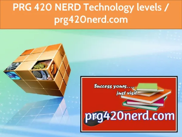 PRG 420 NERD Technology levels / prg420nerd.com