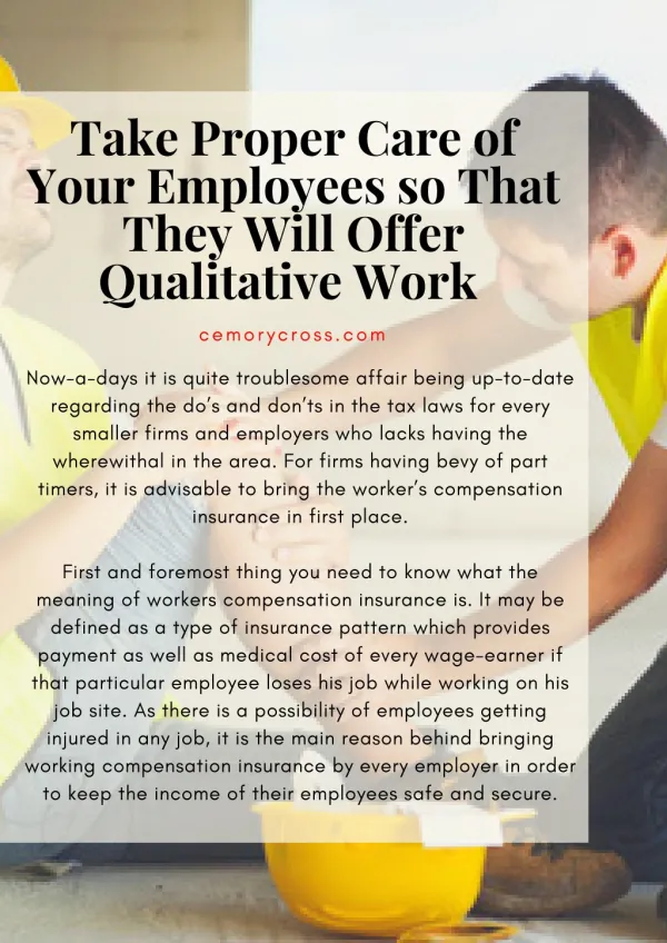 Take Proper Care of Your Employees so That They Will Offer Qualitative Work