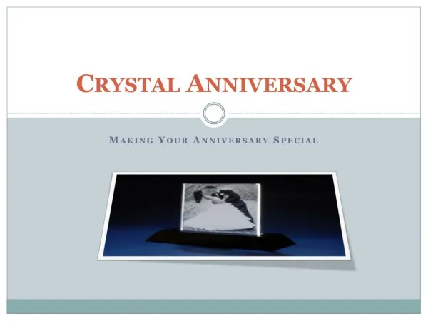 Crystal Anniversary - Making Your Anniversary Special
