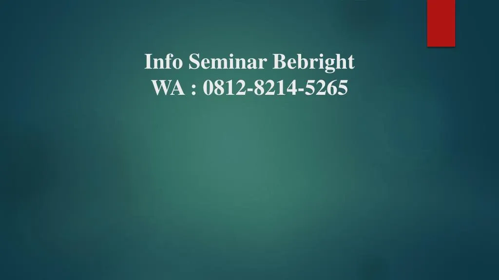 info seminar bebright wa 0812 8214 5265