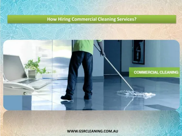 How Hiring Commercial Cleaning Services?