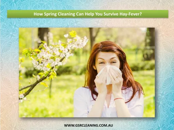 How Spring Cleaning Can Help You Survive Hay-Fever?