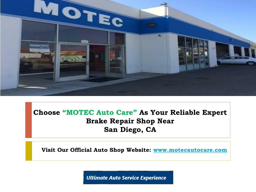 choose motec auto care as your reliable expert brake repair shop near san diego ca