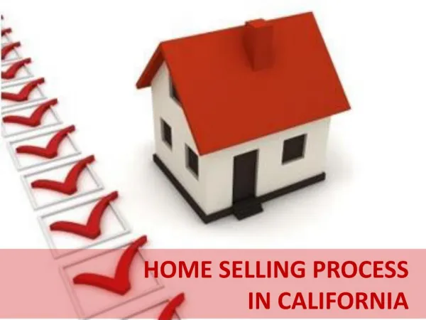 HOME SELLING PROCESS IN CALIFORNIA