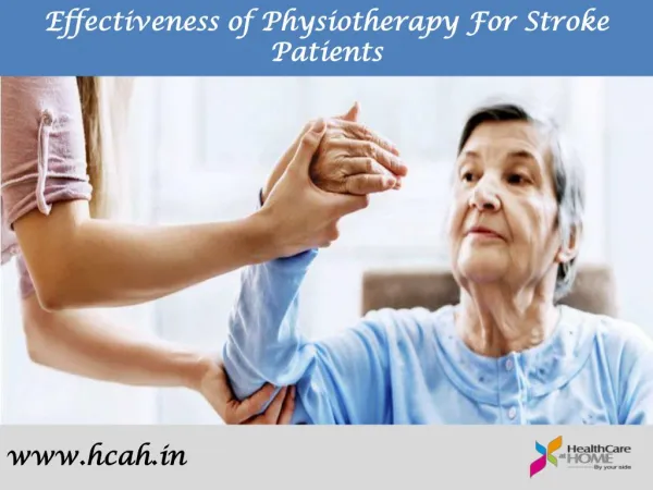 Effectiveness of Physiotherapy For Stroke Patients