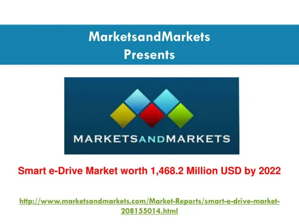 Smart e-Drive Market worth 1,468.2 Million USD by 2022