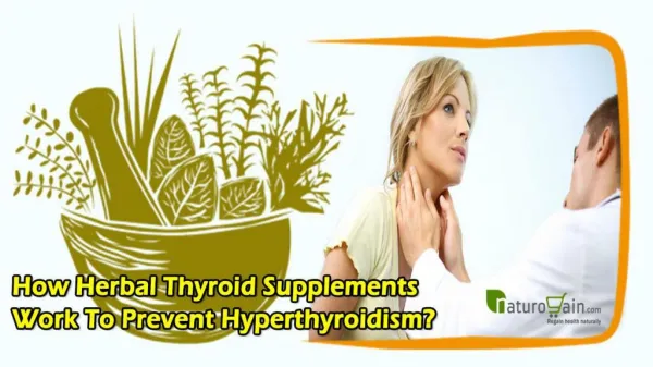 How Herbal Thyroid Supplements Work to Prevent Hyperthyroidism?