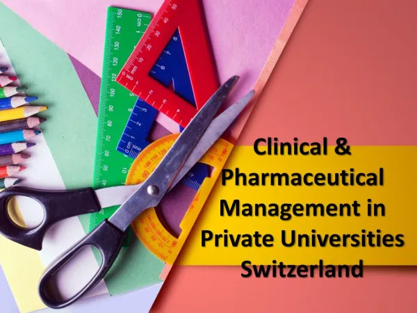 Clinical & Pharmaceutical Management in Private Universities Switzerland