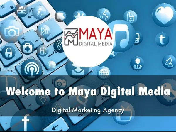 Detail Presentation About Maya Digital Media