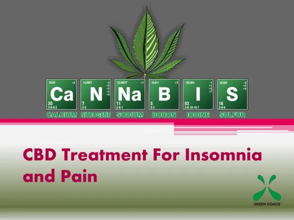 CBD Treatment For Insomnia and Pain