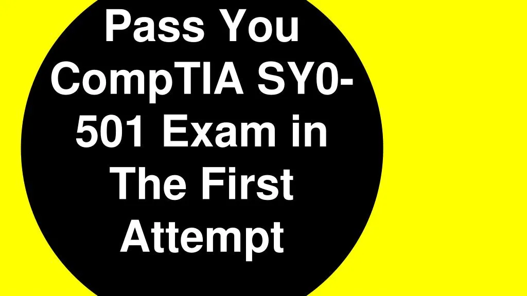 pass you comptia sy0 501 exam in the first attempt
