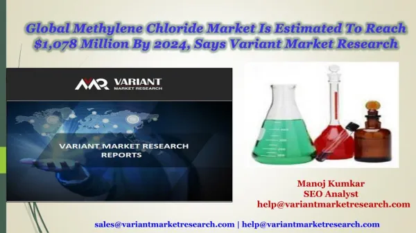 Global Methylene Chloride Market is estimated to reach