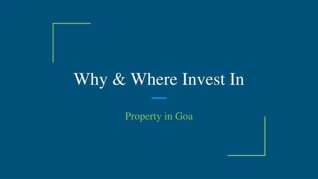 why where invest in