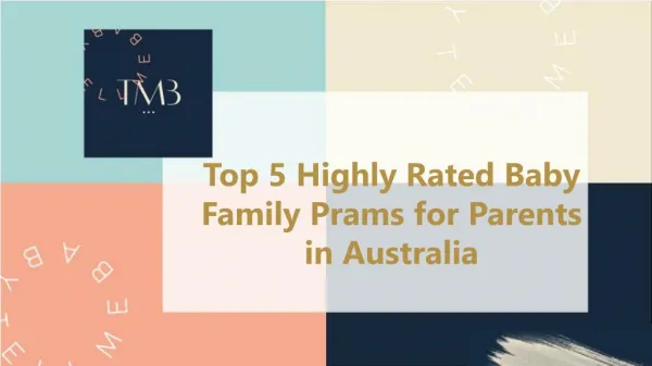 Top 5 Highly Rated Baby Family Prams for Parents in Australia