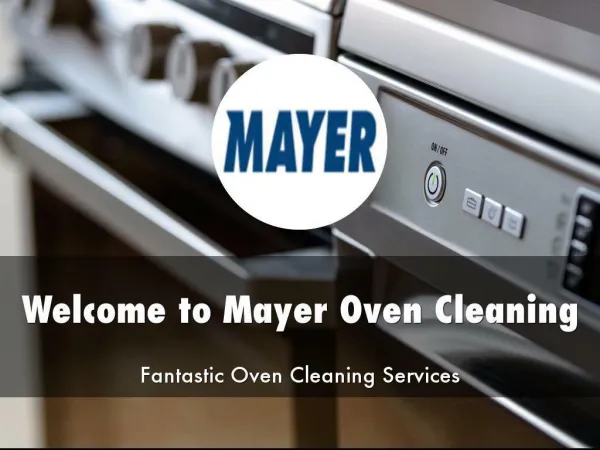 Information Presentation Of Mayer oven cleaning