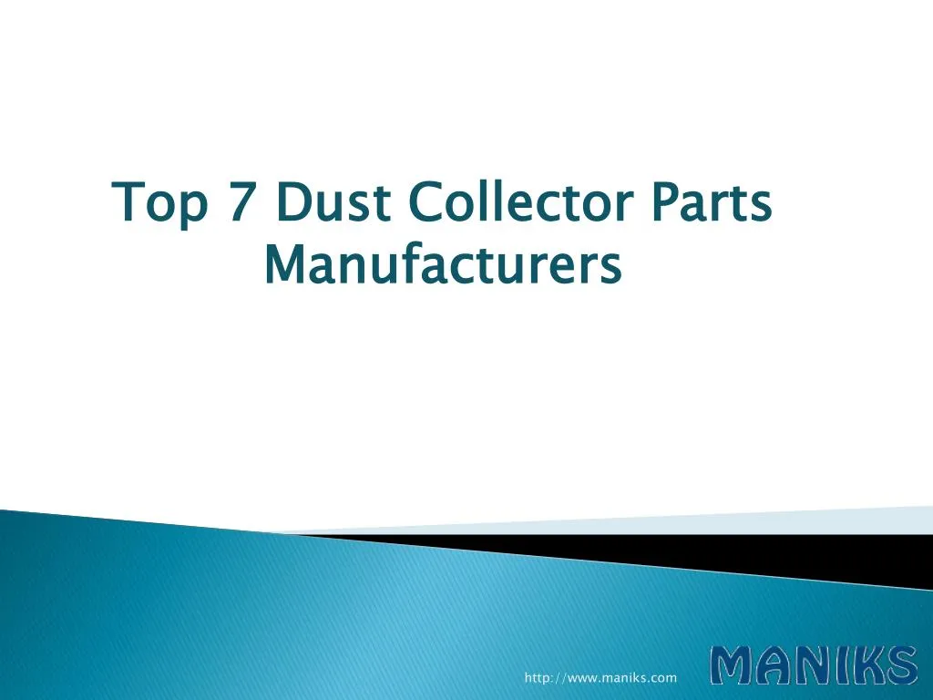 top 7 dust collector parts manufacturers