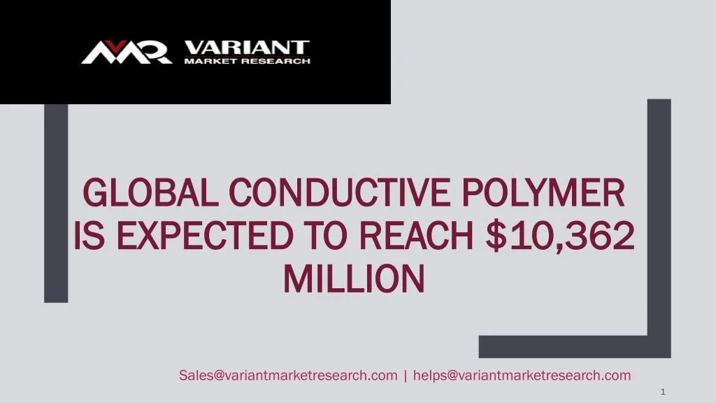 global conductive polymer is expected to reach 10 362 million