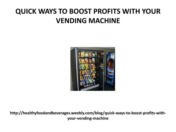 Quick ways to boost profits with your vending machine