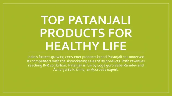 Top Patanjali Products For Healthy Life