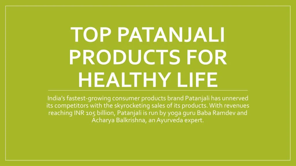 top patanjali products for healthy life