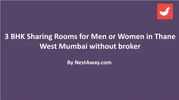Shared Accomodation for Men or Women in Thane West Mumbai