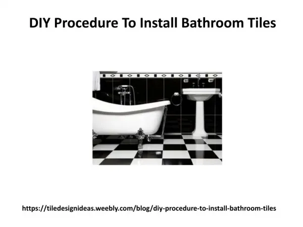DIY Procedure To Install Bathroom Tiles