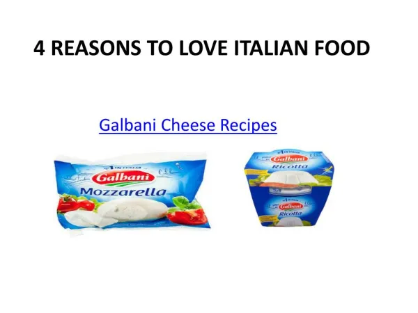 Galbani Cheese Recipes