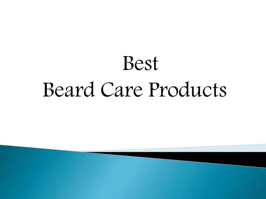 best beard care products