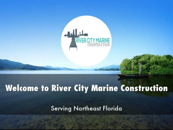 Information Presentation Of River City Marine Construction