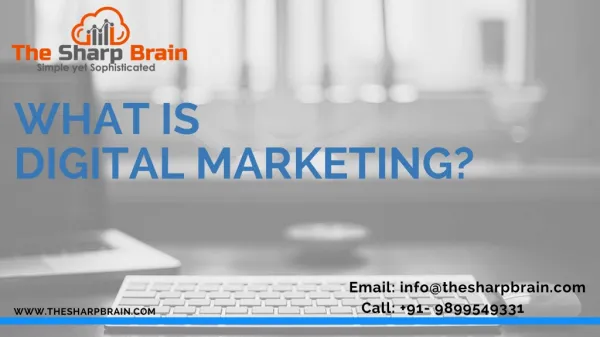 What is Meant By Digital Marketing?