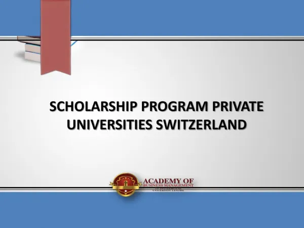 Scholarship Program private universities switzerland