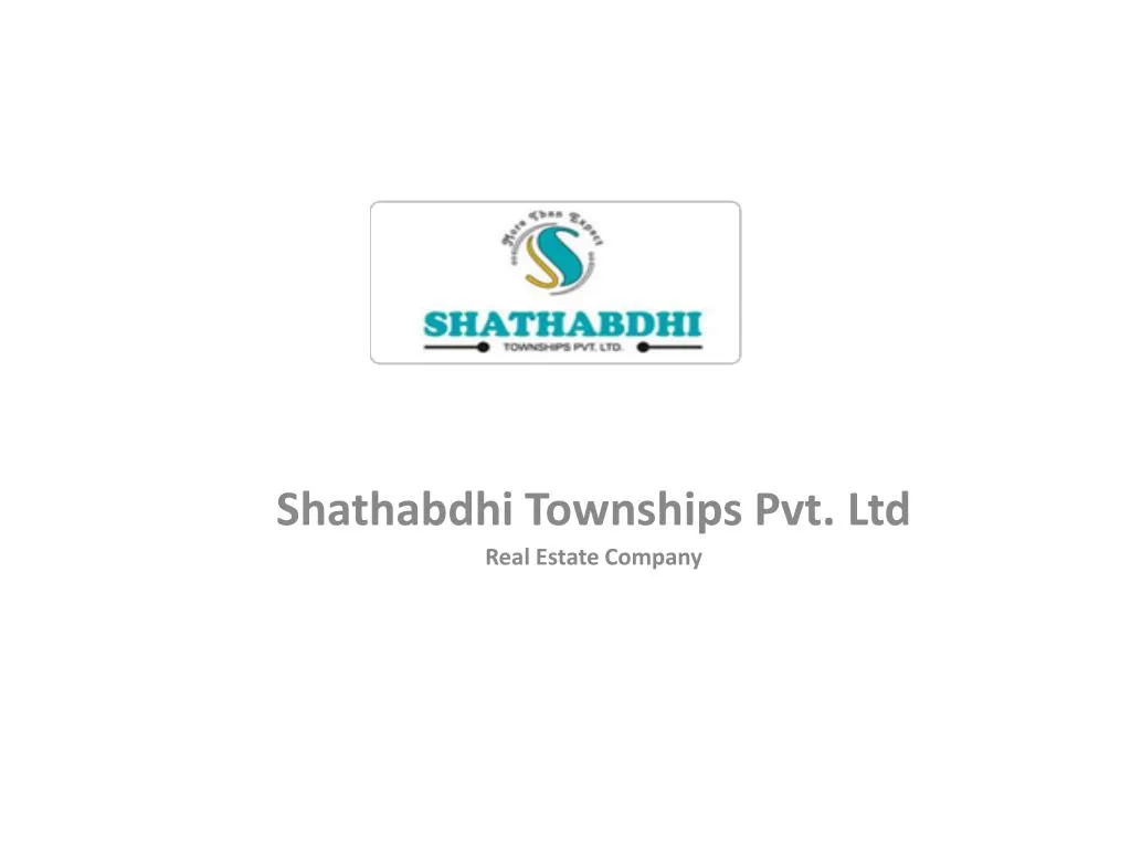 shathabdhi townships pvt ltd real estate company