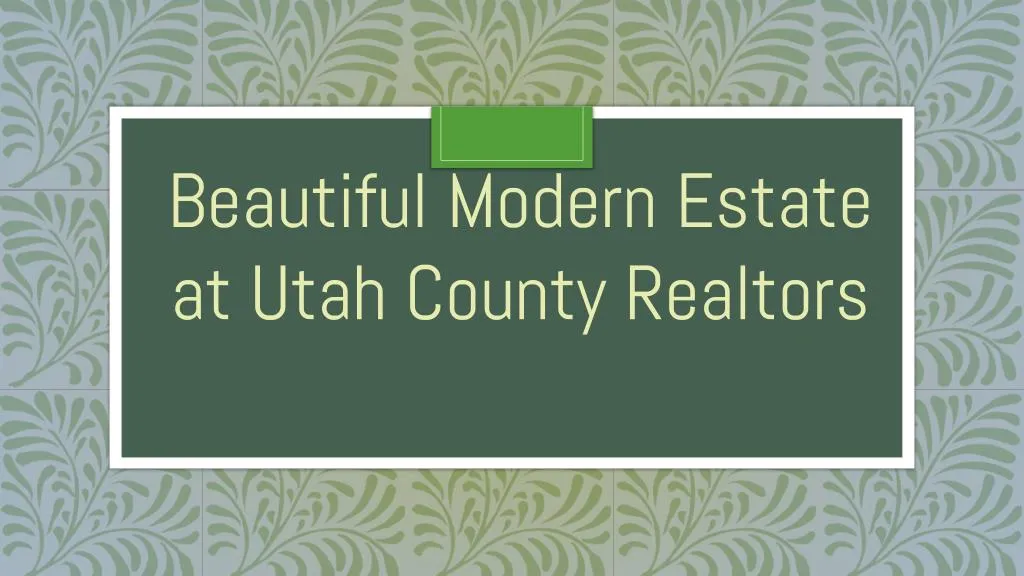 beautiful modern estate at utah county realtors