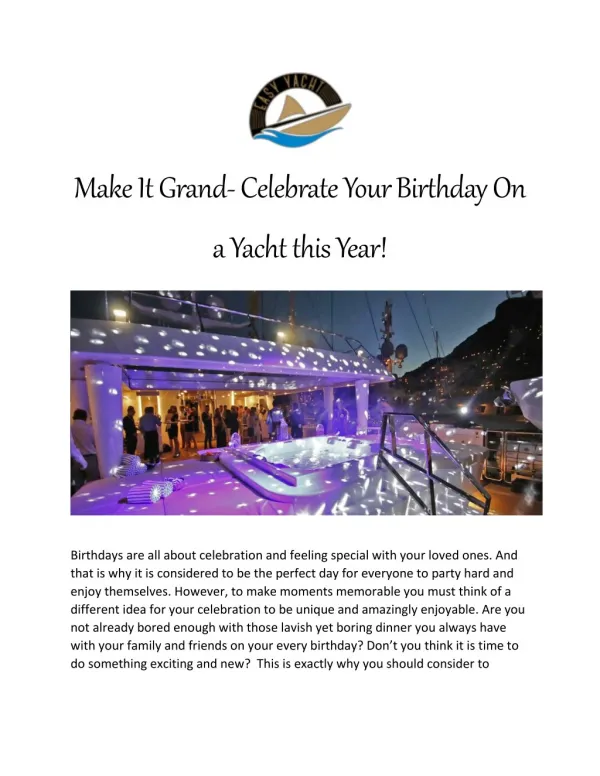 Make It Grand- Celebrate Your Birthday On a Yacht this Year!