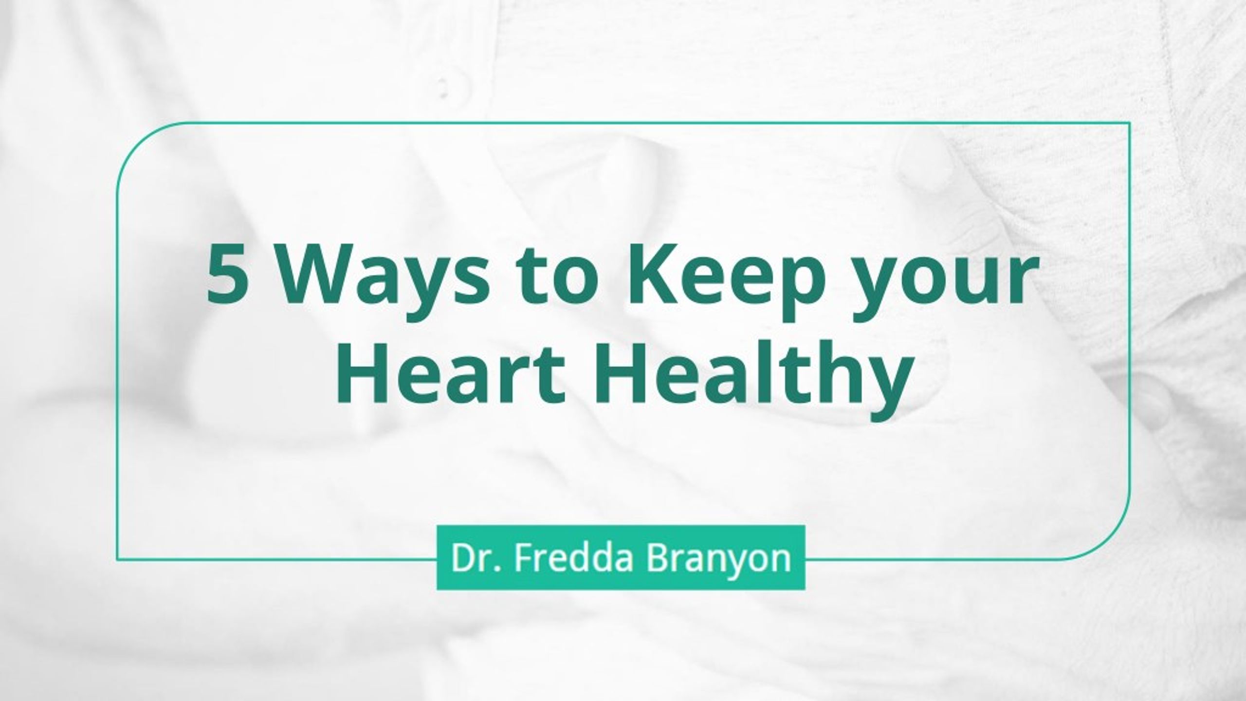 PPT - 5 Ways to Keep your Heart Healthy PowerPoint Presentation, free ...