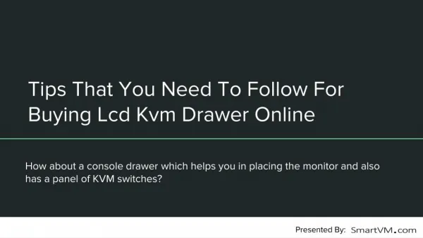 Tips That You Need To Follow For Buying Lcd Kvm Drawer Online