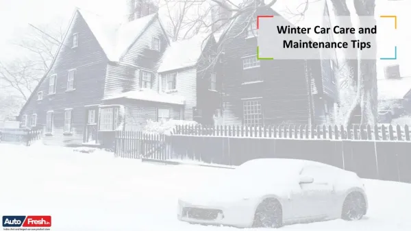 Winter Car Care and Maintenance Tips