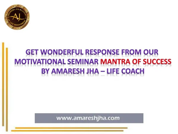 Seminar Mantra of Success in Ranchi by Amaresh Jha | Life Coach